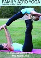 Family Acro Yoga