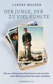 Lorenz Wagner | Der Junge, der zu viel fühlte | Buch | Deutsch (2018) | 215 S.