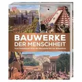Bauwerke der Menschheit