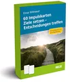 60 Impulskarten Ziele setzen – Entscheidungen treffen: 60 Impulskarten und 48-seitiges Booklet (Coachingkarten)