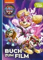 PAW Patrol - Der Mighty Kinofilm: Buch zum Film: Der... | Buch | Zustand wie neu