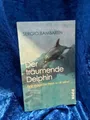 Der träumende Delphin: Eine magische Reise zu dir selbst | Roman über den 184342