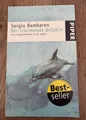 Der träumende Delphin von Bambaren Sergio Buch guter Zustand Roman Träumen Glück