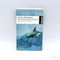 Sergio Bambaren: Der träumende Delphin (1999, Taschenbuch) Piper Verlag