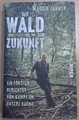 Der Wald der Zukunft - M. Janner (2023, Gebunden) (Guter Zustand)