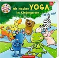 Wir machen Yoga im Kindergarten: Mach mit! von Copp... | Buch | Zustand sehr gut