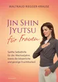 Jin Shin Jyutsu für Frauen ~ Waltraud Riegger-Krause ~  9783424154023