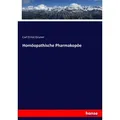 Homöopathische Pharmakopöe von Carl Ernst Gruner / hansebooks / Taschenbuch