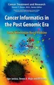 Cancer Informatics in the Post Genomic Era Igor Jurisica