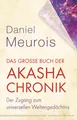 Das große Buch der Akasha-Chronik, Daniel Meurois