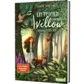 Ein Mädchen namens Willow 2: Waldgeflüster