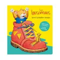 Leo Lausemaus lernt Schleifen binden – Kinderleichte Anleitungen & lustige Geschichten ab 3 Jahren: Spielerische Vorlesegeschichten mit Merksprüchen & echten Schnürsenkeln zum Mitmachen & Lernen