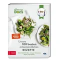 Die Ernährungs-Docs – Unsere 100 besten antientzündlichen Rezepte