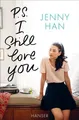 P.S. I still love you (Boys Trilogie, 2, Band 2) Jenny Han ; aus dem Eng 1371696