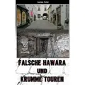 Falsche Hawara und krumme Touren