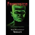 Frankenstein (With Reproduction of the Inside Cover Illustration of the 1831 Edition)