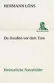 Hermann Löns | Da draußen vor dem Tore - Heimatliche Naturbilder | Taschenbuch