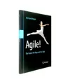 Agile!: The Good, the Hype and the Ugly: The Good, the Hype and the Ugly, Meyer,
