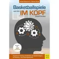 Basketballspiele werden im Kopf entschieden