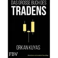 FinanzBuch Verlag | Das große Buch des Tradens | Orkan Kuyas