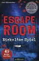 Escape Room - Eiskaltes Spiel - Escape-Krimi-Spiel / Jens Schumacher