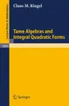 Tame Algebras and Integral Quadratic Forms Claus M. Ringel