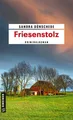 Sandra Dünschede / Friesenstolz /  9783839225721