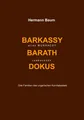Barkassy alias Munkacsy - Barath - csabacsüdi Dokus Hermann Baum