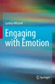 Engaging with Emotion Cynthia Whissell