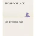 Tredition Ein gerissener Kerl (Edgar Wallace, 2012) (55409581)