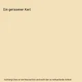 Ein gerissener Kerl, Edgar Wallace