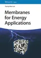 Young Moo Lee Membranes for Energy Applications (Gebundene Ausgabe)
