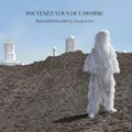 Michel Houellebecq & Frédéric Lo SOUVENEZ-VOUS DE L'HOMME (CD) Album