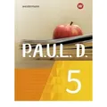 P.A.U.L. D. (Paul) 5. Schülerbuch. Für Gymnasien und Gesamtschulen - Neubearbeitung