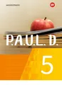 P.A.U.L. D. (Paul) 5. Schulbuch. Für Gymnasien und Gesamtschulen - Neubearbeitun