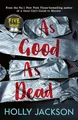 Holly Jackson - As Good As Dead   Book 3 - Paperback - F245z