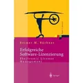 Erfolgreiche Software-Lizenzierung Electronic License Management - Von der Auswahl bis zur Installation