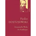 Fjodor Dostojewski - Gesammelte Werke. Die Erzählungen (Leinen-Ausgabe mit Goldprägung)