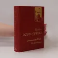 Die Erzählungen  |  Fjodor Michajlovič Dostojevskij