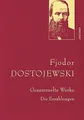 Fjodor Dostojewski, Gesammelte Werke: Gebunden in Buch Anaconda Verlag