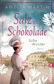 Salz und Schokolade: Die Schokoladensaga (Die Halloren-Saga, Band 2)