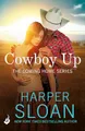Cowboy Up: Coming Home Book 3: Harper Sloan