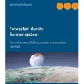 Fotosafari durchs Sonnensystem