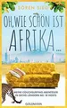Oh, wie schön ist Afrika!: Meine Couchsurfing-Abenteuer ... | Buch | Zustand gut