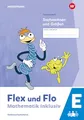 Flex und Flo - Mathematik inklusiv Ausgabe 2021: Themenheft Sachrechnen und Größen E