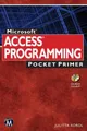 Microsoft Access Programming Pocket Primer by Korol, Julitta