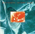(CD) Dire Straits - On Every Street - Calling Elvis, The Bug, Heavy Fuel