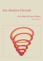 Die Akasha-Chronik: Liebe lässt die Seele klingen: Liebe läßt die Seele kli