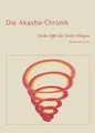 Die Akasha-Chronik | Liebe läßt die Seele klingen | Mengiarda Darms | Deutsch
