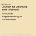 Übungen zur Einführung in die Informatik: Strukturierte Aufgabensammlung mit M